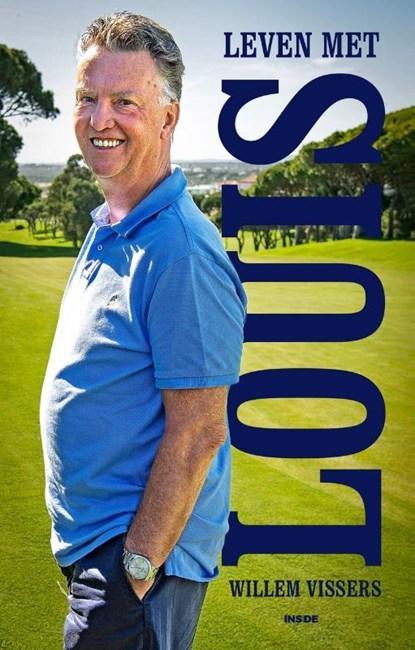 Leven met Louis | 9789048866816 | Willem Vissers, Boeken, Hobby en Vrije tijd, Zo goed als nieuw