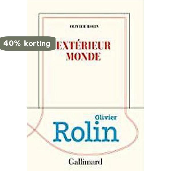 Extérieur monde / Nrf 9782072844942 Olivier Rolin, Boeken, Taal | Frans, Gelezen, Verzenden