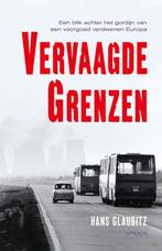 Vervaagde grenzen 9789044642032 Hans Glaubitz, Verzenden, Zo goed als nieuw, Hans Glaubitz