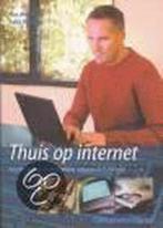 THUIS OP INTERNET 9789043903486 B. den Hond, Verzenden, Zo goed als nieuw, B. den Hond