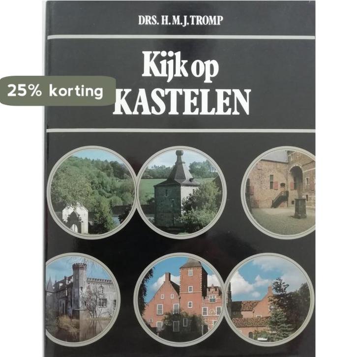 Kyk op kastelen 9789010024466 Tromp, Boeken, Wetenschap, Gelezen, Verzenden