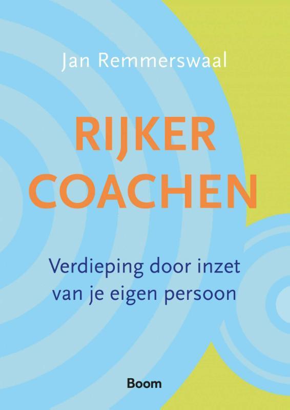 Rijker coachen 9789024426591, Boeken, Studieboeken en Cursussen, Zo goed als nieuw, Verzenden
