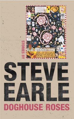 Doghouse Roses, Steve Earle, Boeken, Taal | Engels, Gelezen, Verzenden