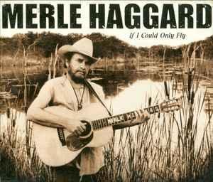 cd - Merle Haggard - If I Could Only Fly, Cd's en Dvd's, Cd's | Country en Western, Zo goed als nieuw, Verzenden