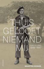 Thuis gelooft niemand mij 9789045032436 Maarten Hidskes, Boeken, Verzenden, Gelezen, Maarten Hidskes