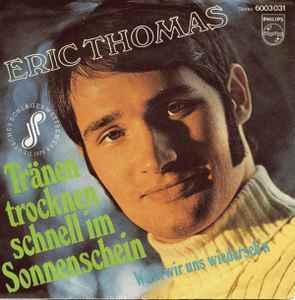 vinyl single 7 inch - Eric Thomas - TrÃ¤nen Trocknen Schn., Cd's en Dvd's, Vinyl Singles, Zo goed als nieuw, Verzenden