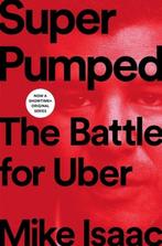 9780393652246 Super Pumped - The Battle for Uber, Verzenden, Nieuw, Mike Isaac