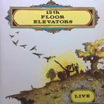 cd - 13th Floor Elevators - Live, Verzenden, Zo goed als nieuw