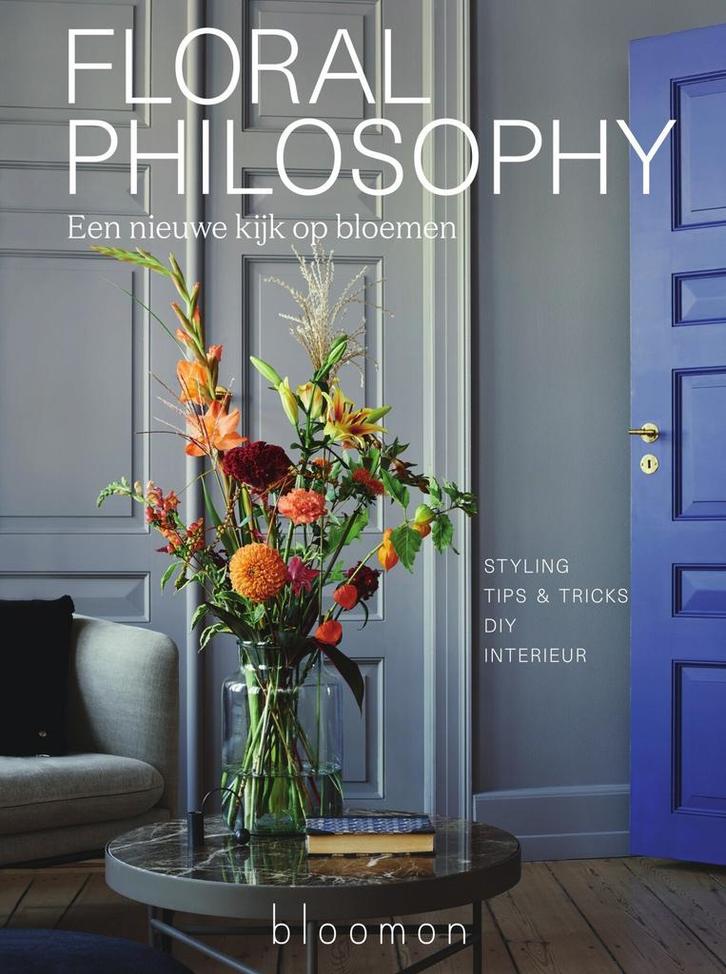 Floral Philosophy (9789000364060, bloomon), Boeken, Hobby en Vrije tijd, Nieuw, Verzenden