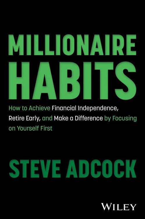 9781394197293 Millionaire Habits Steve Adcock, Boeken, Studieboeken en Cursussen, Nieuw, Verzenden