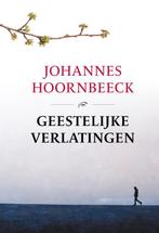 Geestelijke verlatingen - Johannes Hoornbeeck 9789402908527, Boeken, Verzenden, Zo goed als nieuw, Johannes Hoornbeeck