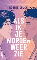Als ik je morgen weer zie 9789021488042 Robbie Couch, Verzenden, Zo goed als nieuw, Robbie Couch