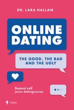 9789463937528 Online dating: The Good, The Bad and The Ugly, Verzenden, Nieuw, Lara Hallam