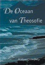Oceaan van theosofie 9789070328443 W. Quan Judge, Boeken, Verzenden, Zo goed als nieuw, W. Quan Judge