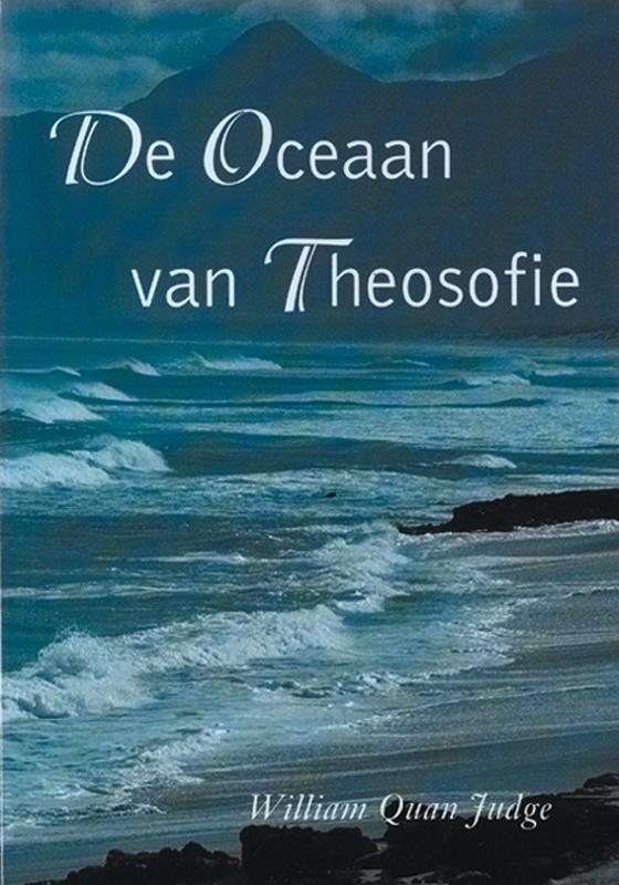 Oceaan van theosofie 9789070328443 W. Quan Judge, Boeken, Filosofie, Zo goed als nieuw, Verzenden