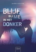 Blijf bij me in het donker (9789044852714), Boeken, Verzenden, Nieuw