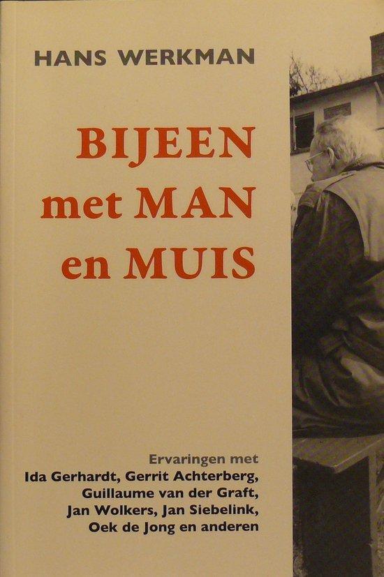 Bijeen met man en muis 9789077246269 H. Werkman, Boeken, Overige Boeken, Zo goed als nieuw, Verzenden