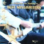cd - Various - A Tribute To Todays Best Songwriters, Verzenden, Zo goed als nieuw