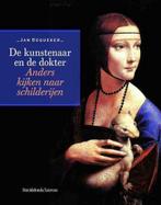 De Kunstenaar En De Dokter 9789058266705 Jan Dequeker, Boeken, Verzenden, Zo goed als nieuw, Jan Dequeker