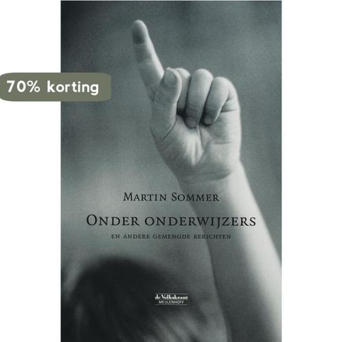 Onder Onderwijzers 9789029077910 M. Sommer, Boeken, Politiek en Maatschappij, Zo goed als nieuw, Verzenden