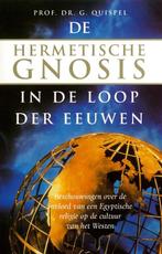 De hermetische gnosis in de loop der eeuwen 9789067322843, Verzenden, Gelezen
