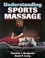 Lamp, Scott P. : Understanding Sports Massage, Boeken, Overige Boeken, Gelezen, Scott P. Lamp, Patricia J. Benjamin, Verzenden