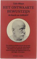 Het ontwaakte bewustzijn - Colin Wilson - 9789060302989 - Pa, Boeken, Verzenden, Nieuw