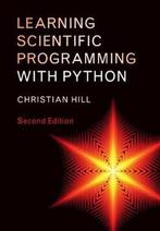 9781108745918 Learning Scientific Programming with Python, Boeken, Zo goed als nieuw, Christian Hill, Verzenden
