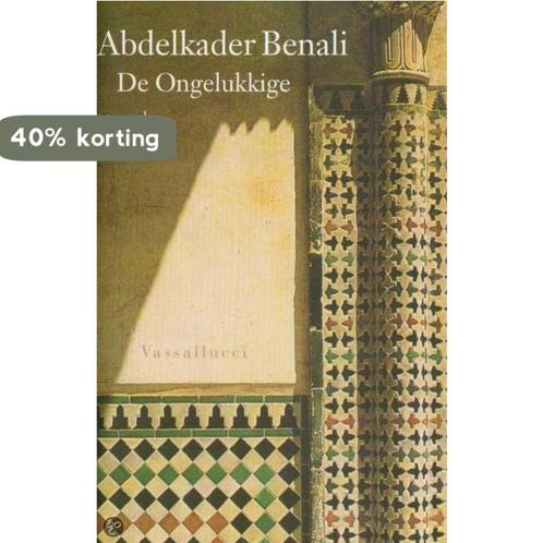 Ongelukkige 9789050001137 Abdelkader Benali, Boeken, Overige Boeken, Gelezen, Verzenden