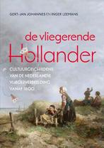 De vliegerende Hollander | 9789044646139 | Gert Jan Johannes, Zo goed als nieuw, Gert Jan Johannes ; Inger Leemans
