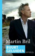 Buurtgeluiden 9789044616699 Martin Bril, Verzenden, Gelezen, Martin Bril