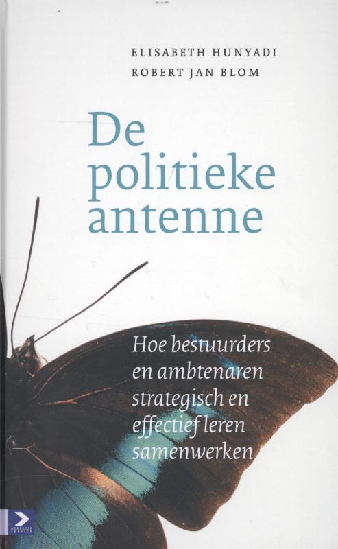De politieke antenne 9789052619378 Robert Jan Blom, Boeken, Wetenschap, Gelezen, Verzenden