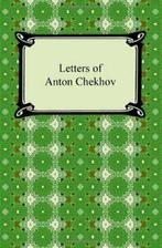 Letters of Anton Chekhov. Chekhov, Anton New   ., Boeken, Biografieën, Zo goed als nieuw, Chekhov, Anton, Verzenden