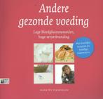 Andere gezonde voeding 9789082005509 Harriet Verkoelen, Boeken, Verzenden, Zo goed als nieuw, Harriet Verkoelen