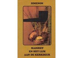 Maigret en het lyk aan de kerkdeur - Maigret en het lyk aan, Boeken, Romans, Ophalen of Verzenden