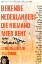 9789403792262 BEKENDE NEDERLANDERS DIE NIEMAND MEER KENT, Verzenden, Nieuw, Angelien Fijnhout