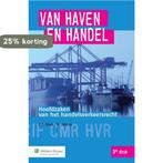 Van haven en handel 9789013127027 K.F. Haak, Boeken, Verzenden, Zo goed als nieuw, K.F. Haak