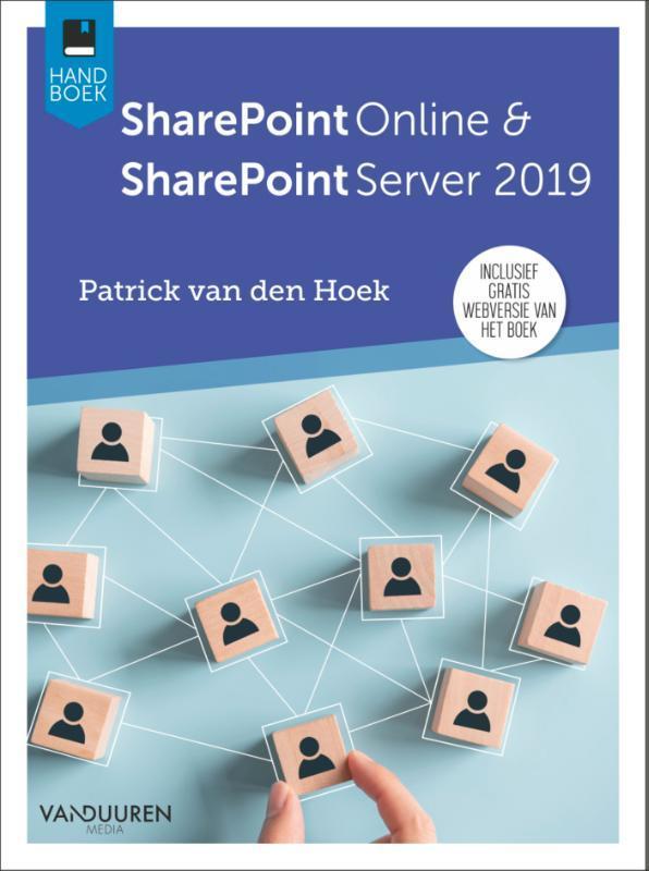 SharePoint Online & SharePoint Server 2019 / Handboek, Boeken, Informatica en Computer, Zo goed als nieuw, Verzenden