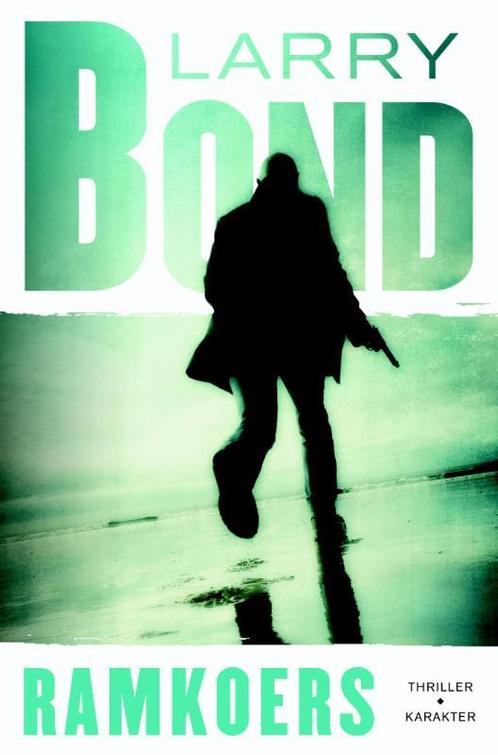 Ramkoers 9789045205427 Larry Bond, Boeken, Thrillers, Zo goed als nieuw, Verzenden