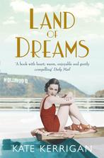 Land Of Dreams 9781447210818 Kate Kerrigan, Verzenden, Zo goed als nieuw, Kate Kerrigan