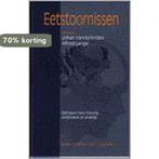 Eetstoornissen 9789031332946, Verzenden, Gelezen