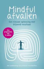 Boek Mindful afvallen 9789021552910, Boeken, Verzenden, Zo goed als nieuw