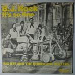 Big Jeff And The Hurricane Rollers  - B.J.Rock / Its So..., Cd's en Dvd's, Vinyl Singles, Gebruikt, 7 inch, Pop, Single