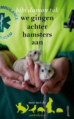 We gingen achter hamsters aan / Mee met de dierenambulance, Verzenden, Gelezen, Bibi Dumon Tak