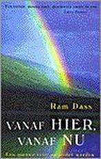 Vanaf hier, vanaf nu 9789021597027 R. Dass, Boeken, Verzenden, Gelezen, R. Dass