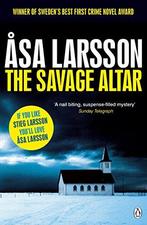 The Savage Altar (Rebecka Martinsson 1), Asa Larsson, Boeken, Gelezen, Asa Larsson, Verzenden