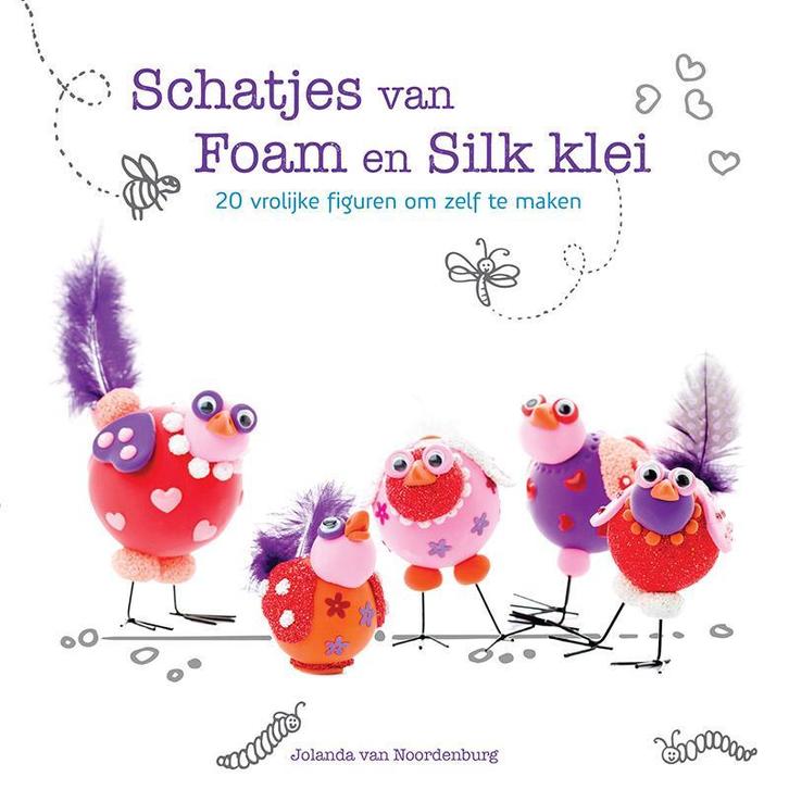 Schatjes van foam en silk klei 9789043918534, Boeken, Overige Boeken, Zo goed als nieuw, Verzenden