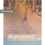 Regenhond 9789052403816 J. Kostwinder, Boeken, Verzenden, Gelezen, J. Kostwinder