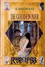 De gouden nar / De boeken van de nar / 2 9789022532638, Boeken, Verzenden, Gelezen, Robin Hobb