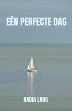 Eén perfecte dag 9789403726472 Nadia Lang, Verzenden, Gelezen, Nadia Lang